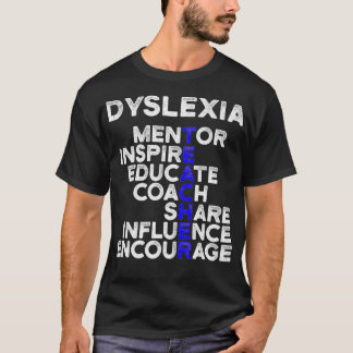Dysleia Teacher Therapist Educate Dysleic Therapy  T Shirt