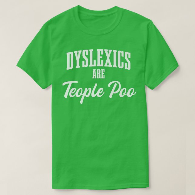 Dysleics är Teopo Dysleia ADHD T Shirt (Design framsida)