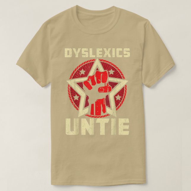Dysleics Untie Funny Dysleia Awareness T Shirt (Design framsida)
