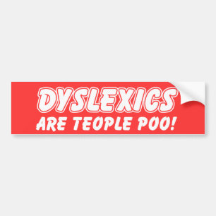 Dyslektiker Är Människor Riktigt Roliga Klistermär Bildekal