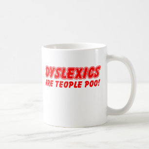 Dyslektiker är roliga människor rolig mugg humor