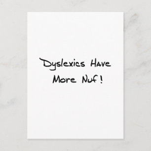 Dyslexi har mer nuf! vykort