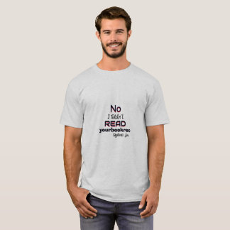 Dyslexi T-Shirt - Nej, jag läste inte din bokrecen