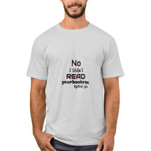Dyslexi T-Shirt - Nej, jag läste inte din bokrecen