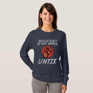 Dyslexi World Untie Funny Dyslexia Gift T Shirt