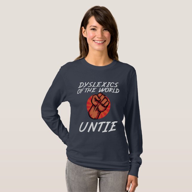 Dyslexi World Untie Funny Dyslexia Gift T Shirt (Hel framsida)