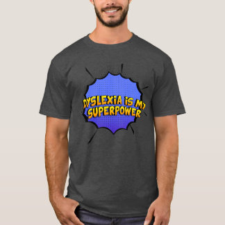 Dyslexia är min superströmsnåla design Dyslexia Gi T Shirt