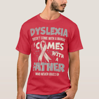 Dyslexia Doesnx27t Kom med en manuell dator: 2 T Shirt