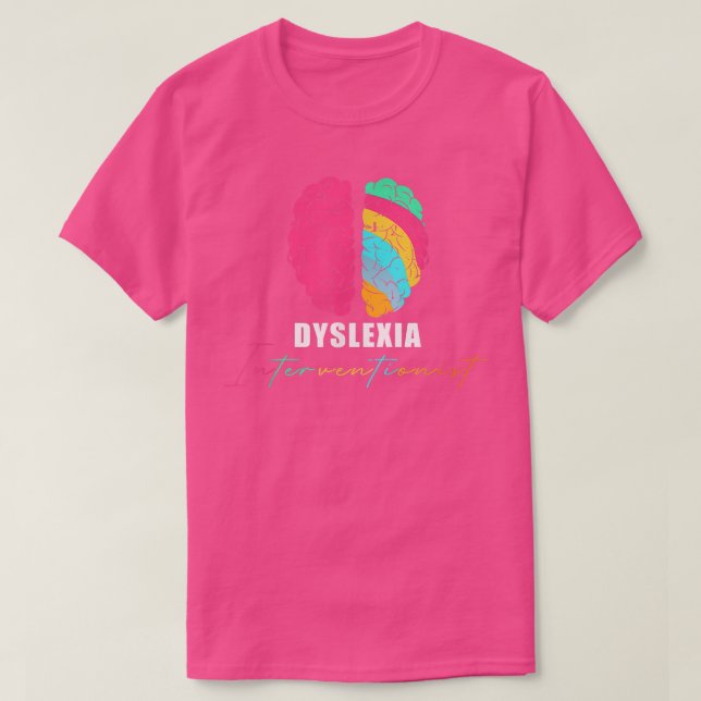 Dyslexia Interventionist T Shirt (Design framsida)