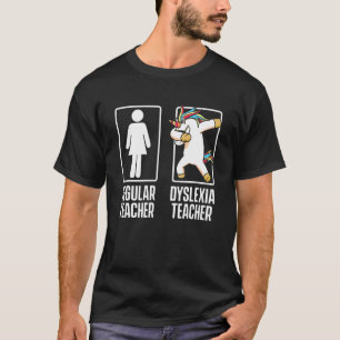 Dyslexia Lärarterapi Dyslexic terapi T Shirt