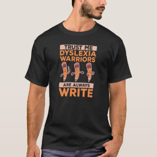 Dyslexia Medvetenhet Dyslexia Warrior Pun Dyslexic T Shirt