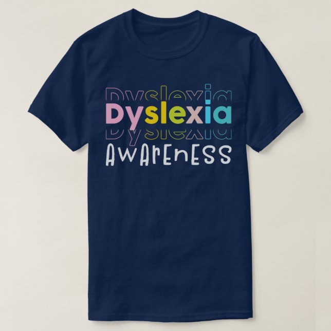 Dyslexia Medvetenhet Månad 5 T Shirt (Design framsida)
