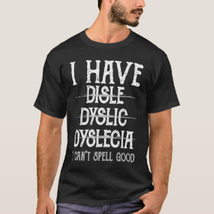 Dyslexia Medvetenhet T Shirt