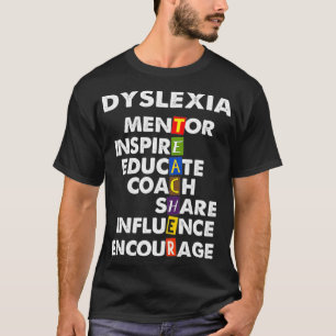 Dyslexia Teacher Therapist Proud Educate Dyslexia  T Shirt