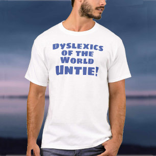 Dyslexia-tema T Shirt