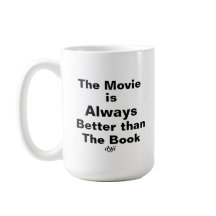 Dyslexic Mug - No, I didn't read the book