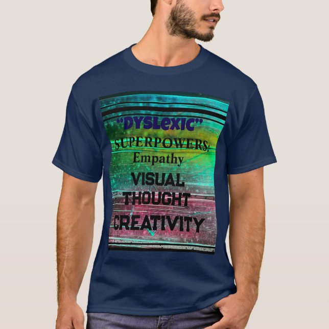 Dyslexic Superpowers T-Shirt (Framsida)