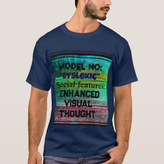 Dyslexic T-Shirt