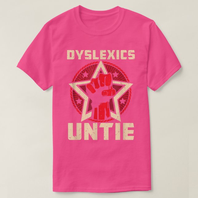 Dyslexics Untie - Funny Dyslexia Awareness  T Shirt (Design framsida)