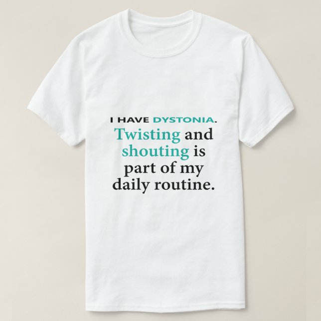 Dystonia - Twist and Shout T Shirt (Design framsida)