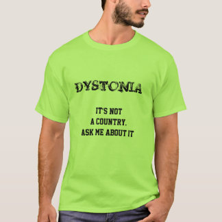 Dystoniamedvetenhetkampanj Tee Shirt