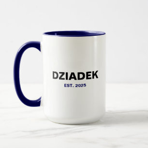 "Dziadek" Est. 2025 - Perfekten Grandpa Gift Mugg