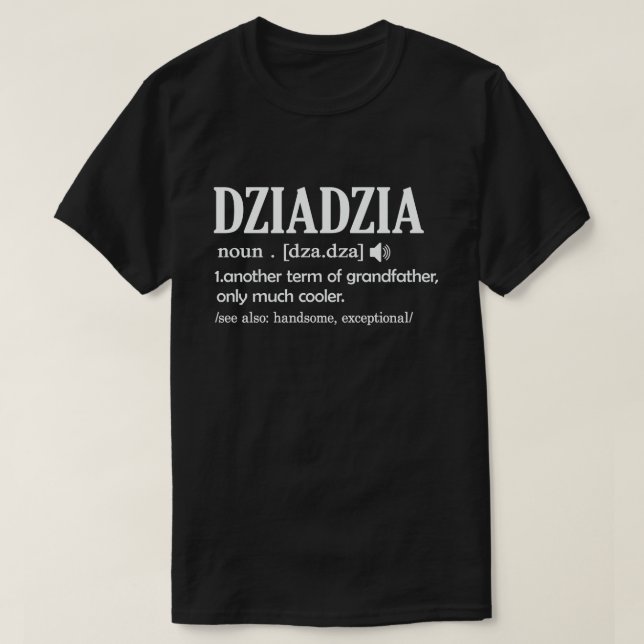Dziadzia Definition Funny Betydelse Coola Grandpa  T Shirt (Design framsida)