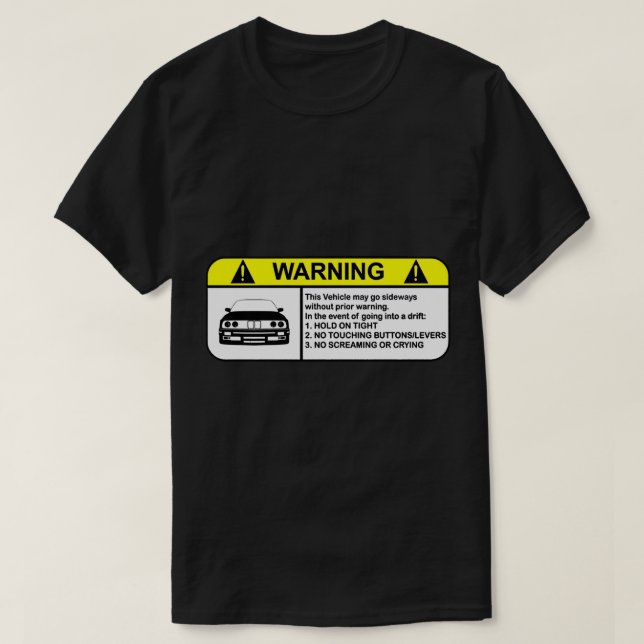 E30 Drivmedelsvarning T Shirt (Design framsida)