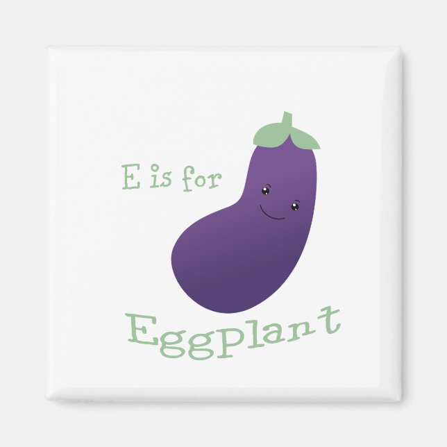 E är för Eggplant Magnet (Framsidan)