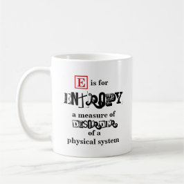 E är för Entropy fysik Kaffemugg