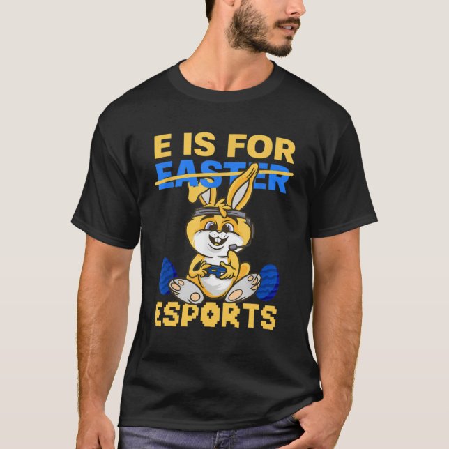 E är för Esport Game Bunny Eggs Rabbit Gamer Happ T Shirt (Framsida)