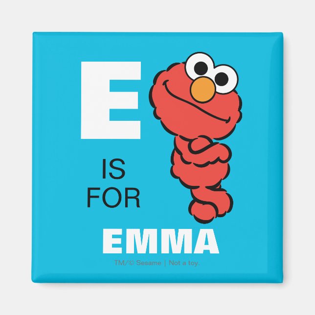 E är till Elmo | Lägg till ditt namn Magnet (Framsidan)