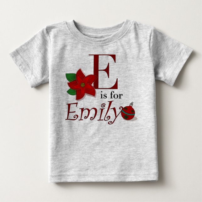 E är till Emily, Baby Första julskjortan Tee Shirt (Framsida)
