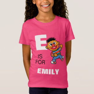E är till Ernie Lägg till ditt namn Tee