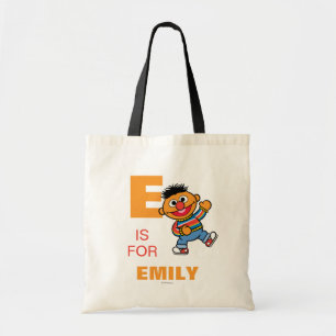 E är till Ernie Lägg till ditt namn Tygkasse