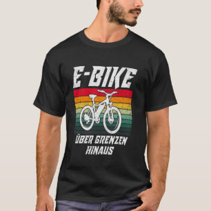 E-BIKE BEYOND LIMITS Elektrisk cykel Roligt E-Bike T Shirt