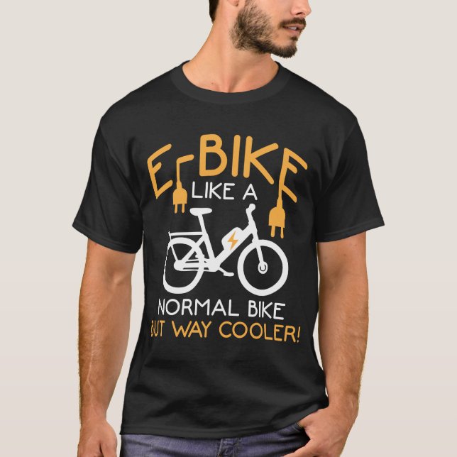 E-Bike Cycling Way Cooler Bike Funny Electric Bike T Shirt (Framsida)