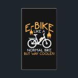 E-Bike Cycling Way Cooler Bike Funny Electric Bike Visitkort<br><div class="desc">Lustigt Ebike Gift för elcyklar älskare. E-Bike som en vanlig bike,  men som en lera.</div>