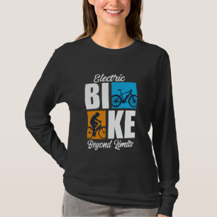 E-Bike ELKTRISK CYKEL BORTOM GRÄNSER Rolig Elcykel T Shirt