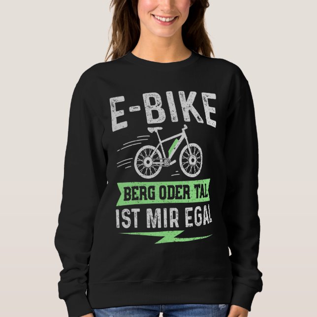 E Bike Mountain eller Valley Ist Mir Egal - Electr T Shirt (Framsida)