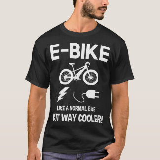 E-Bike som en vanlig bike, men som en kylare T Shirt