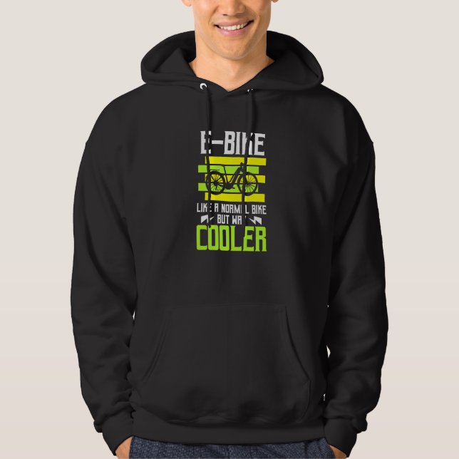 E Bike som en vanlig bike, men Way Cooler Ecykel B Hoodie (Framsida)