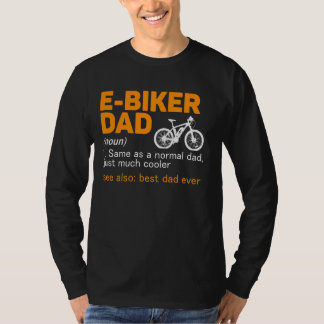 E-biker Pappa Definition Bästa Pappa någonsin T Shirt