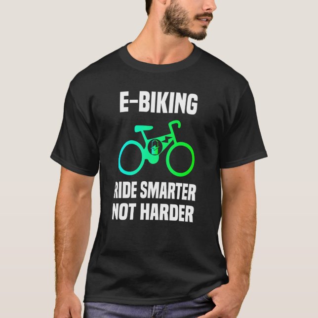 E Biking Cool E Biker Quote I Love E Biking T Shirt (Framsida)
