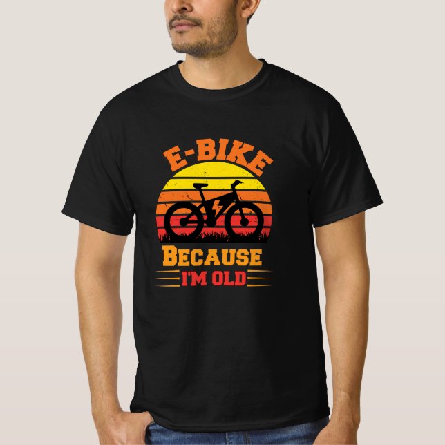 e-cykel för att jag är gammal cyklisk t shirt (Framsida)