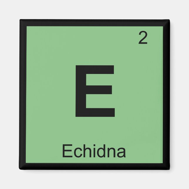 E - Echidna Grekisk kemi Periodiska systemets symb Magnet (Framsidan)