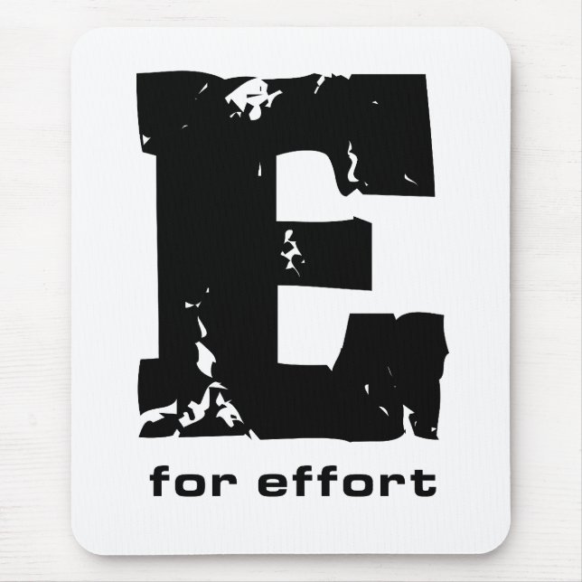 E for Effort Mousepad Musmatta (Framsidan)