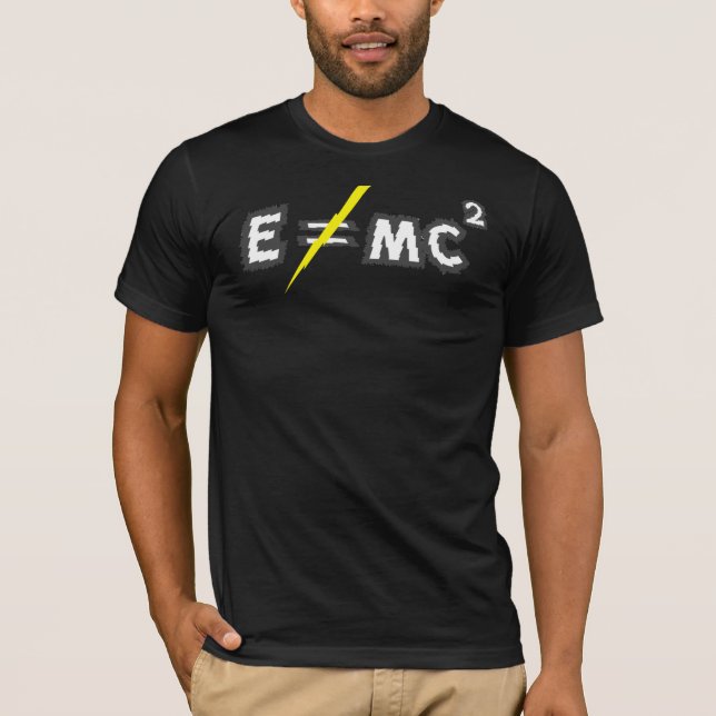 E gör inte = mc2 - Einstein var fel! T-shirt (Framsida)