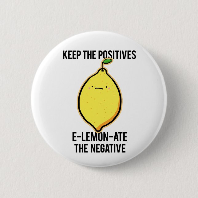 E-lemon-ate the Negatives Lemon Pun Pin Knapp (Framsida)