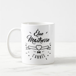 élue maitresse de l'année kaffemugg
